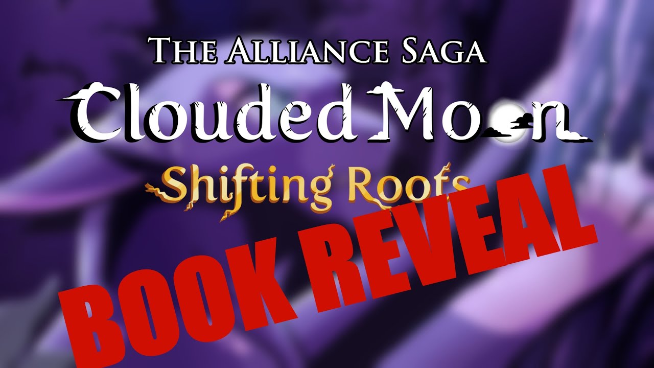 Clouded Moon: Shifting Roots book reveal!!!