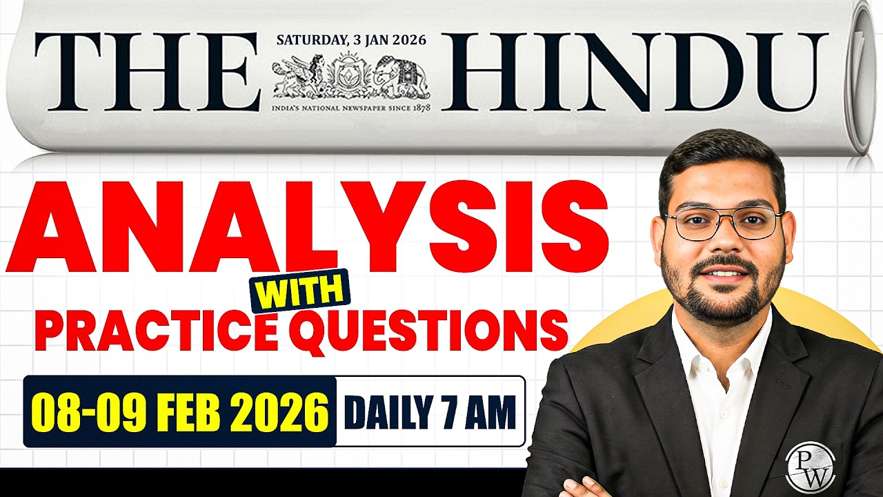 The Hindu Newspaper Analysis for CLAT 2027 | 08-09 February 2026 | GK & Current Affairs