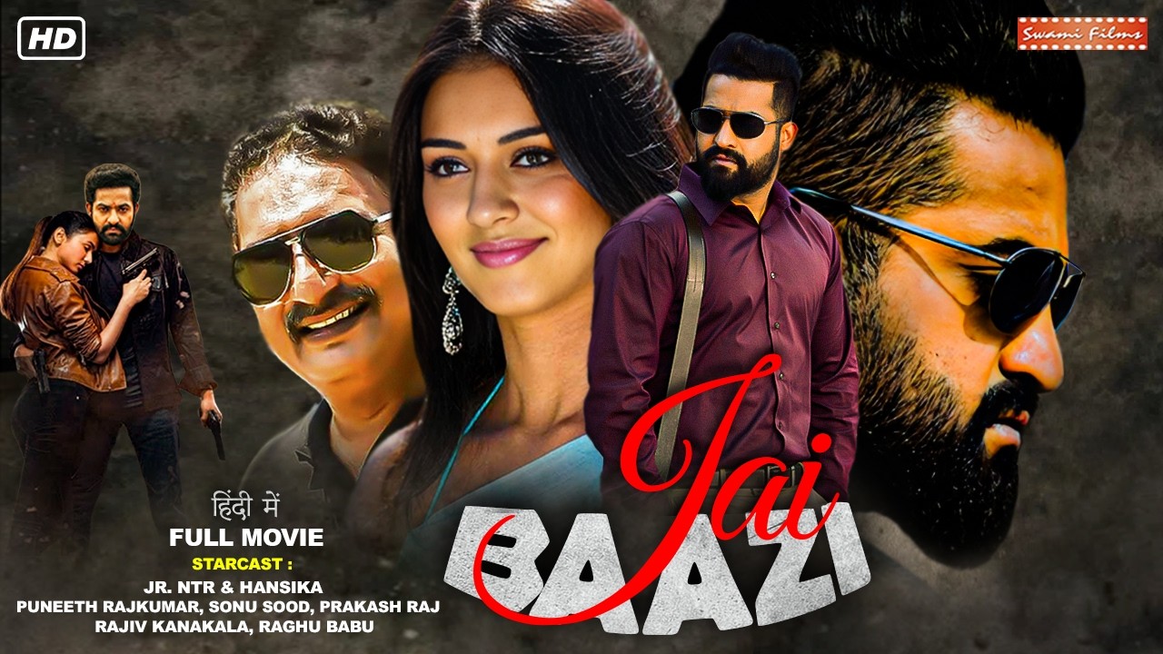 Jr. NTR (Jai Baazi) New Release Hindi Dubbed Full Action Movies | Hansika, Prakash | New South Film