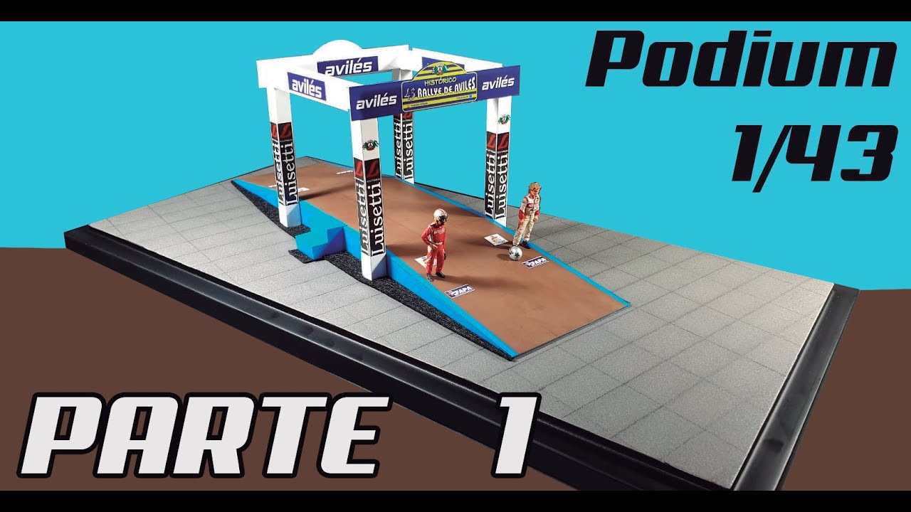 🛠️ COMO hacer PÒDIUM Rally 1/43 PARTE 1 (ESPAÑOL)