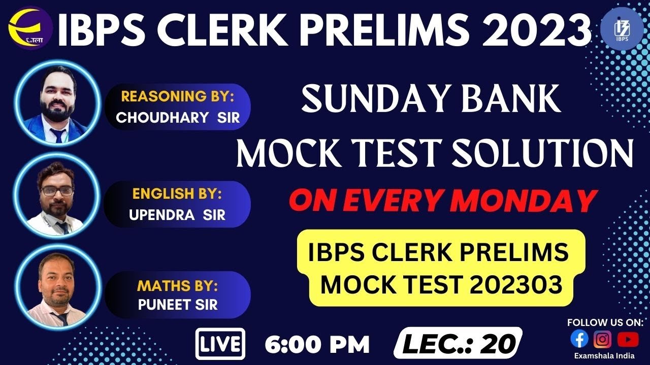 Sunday Mock Test || Solutions || IBPS Clerk Prelims Mock Test 202303 || Examshala