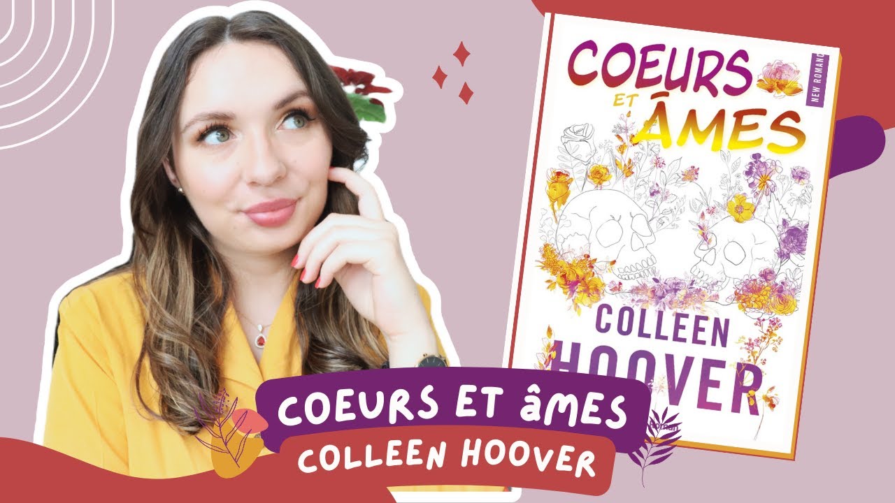COEURS ET ÂMES ▬ COLLEEN HOOVER 🫀