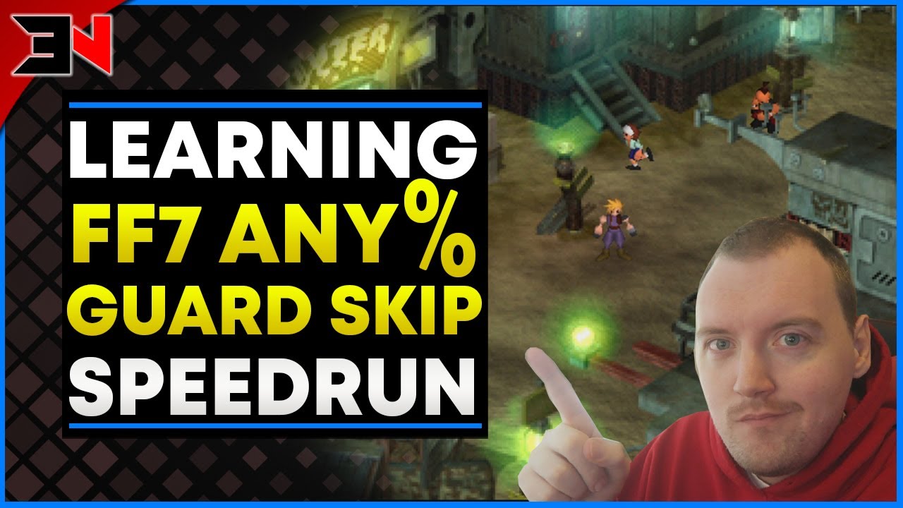 LEARNING TO BE A SPEEDRUNNER - Final Fantasy 7 TsunaSkip / Guard Skip / FF7 Any % PC 30FPS