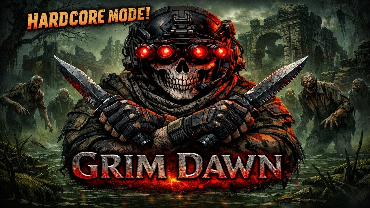 Back to the grind.Grim Dawn.Hardcore