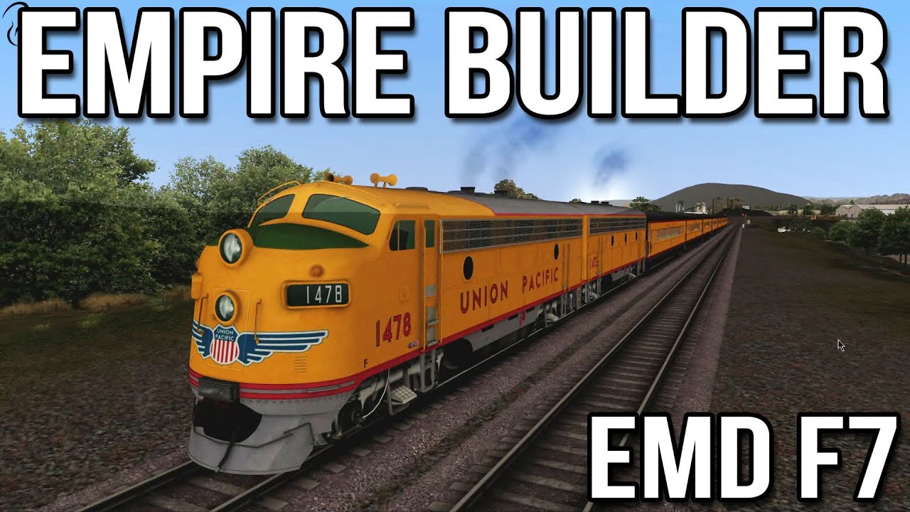 Empire Builder - EMD F7 - Train Simulator 2014