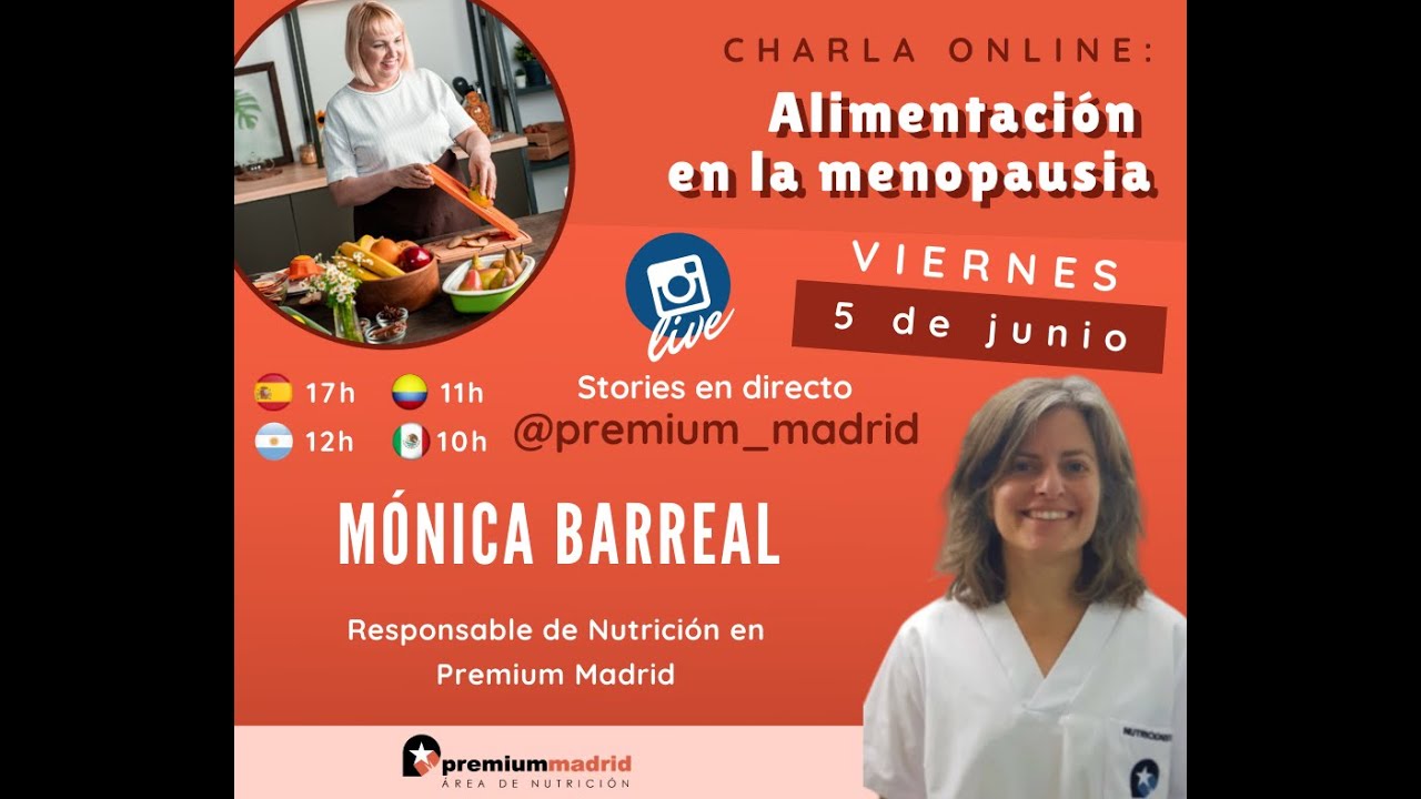 Alimentación en la menopausia | Mónica Barreal - Premium Madrid