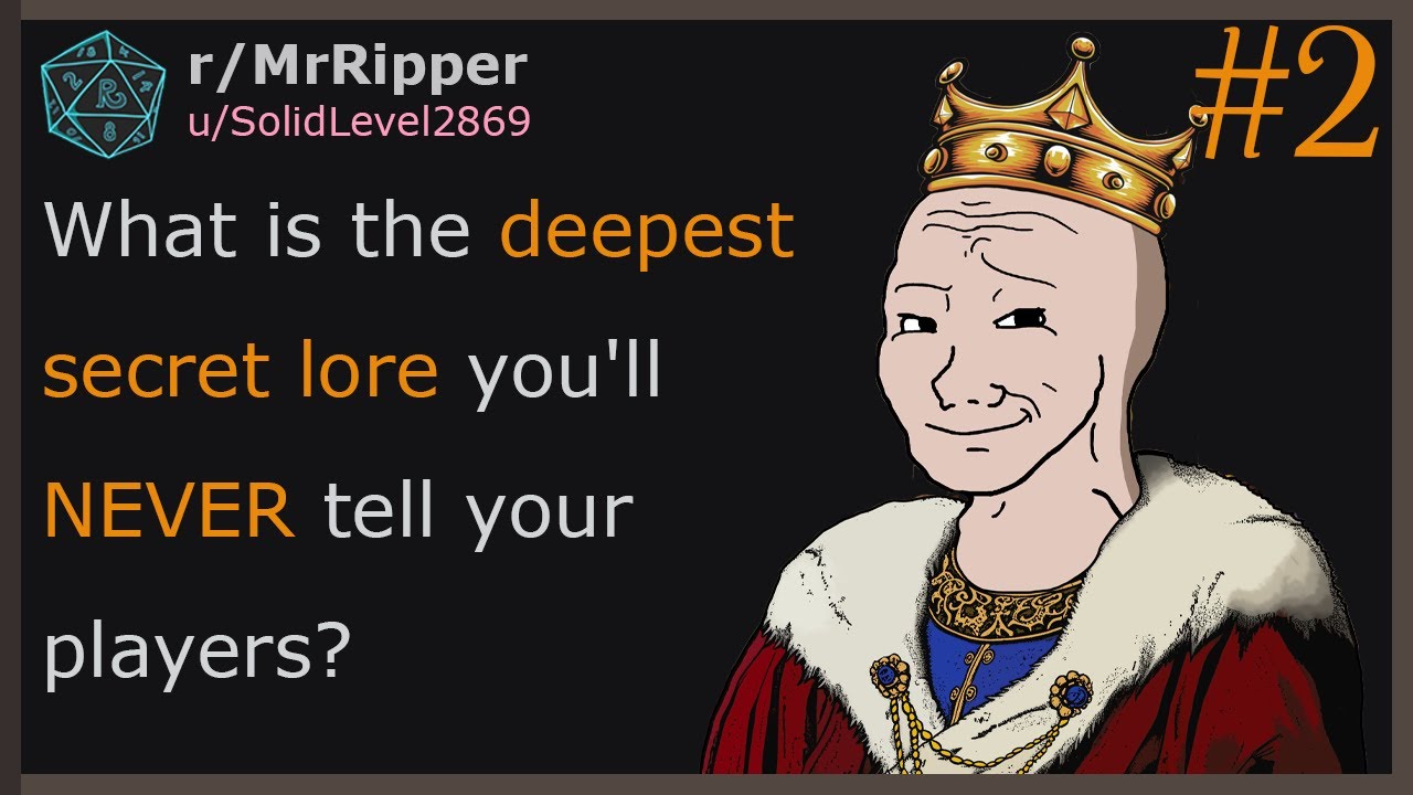 DMs, What is the deepest secret lore you'll NEVER tell your players? 🅿️2  #dnd