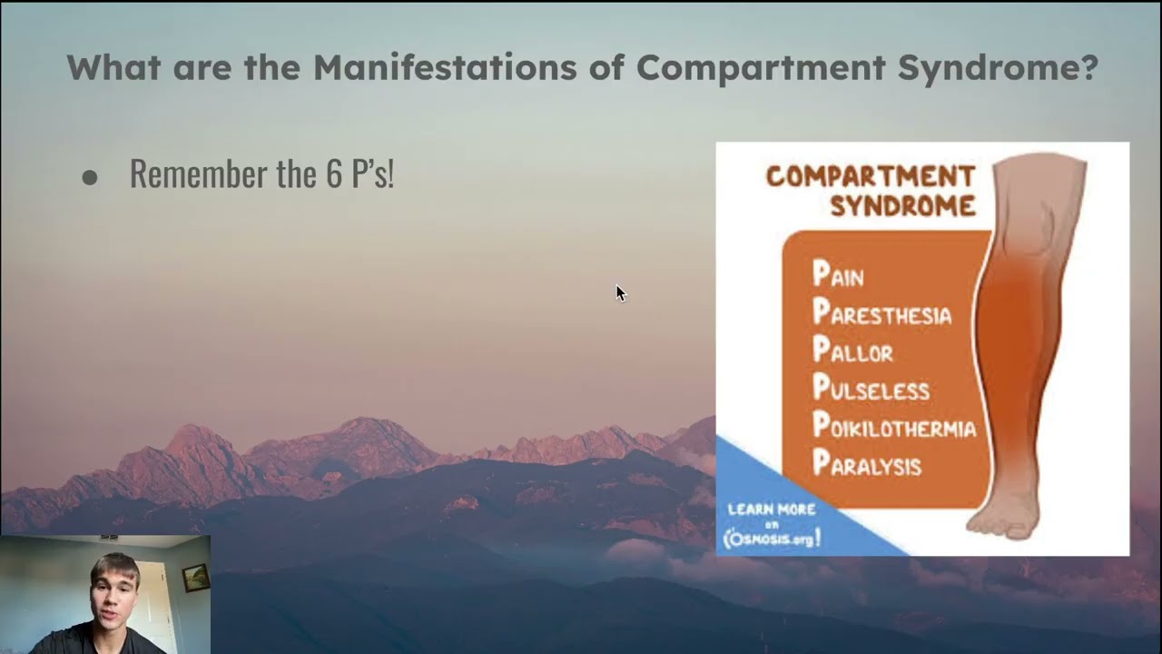 Fracture Manifestations & Compartment Syndrome