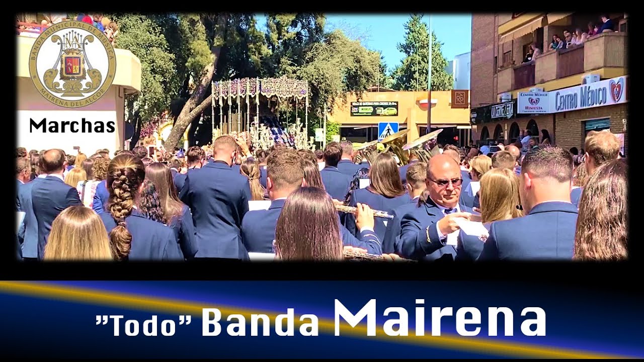 ¿A qué hermandades acompaña y cómo suena la Banda de MAIRENA del Alcor? (Sus marchas de palio)