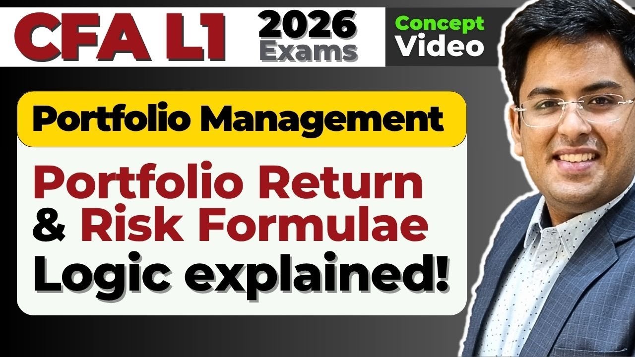 CFA Level 1 (2026 Exams) - Portfolio Management | Risk & Return Formulae | Gourav Kabra