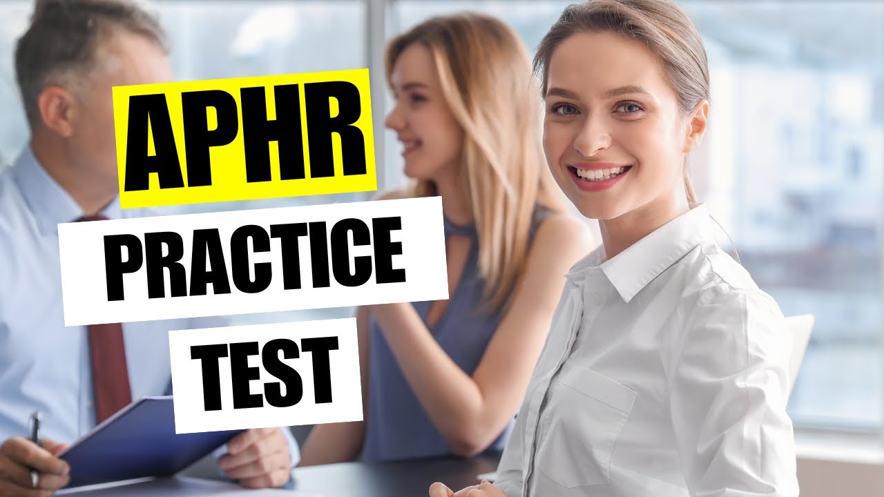 APHR Practice Test 2026 Associate Professional in Human Resources Exam Questions