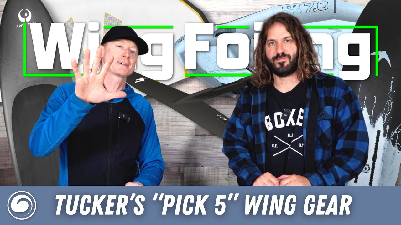 Wing Foil Dream Quivers | Tucker's Ultimate "Pick 5" Gear List
