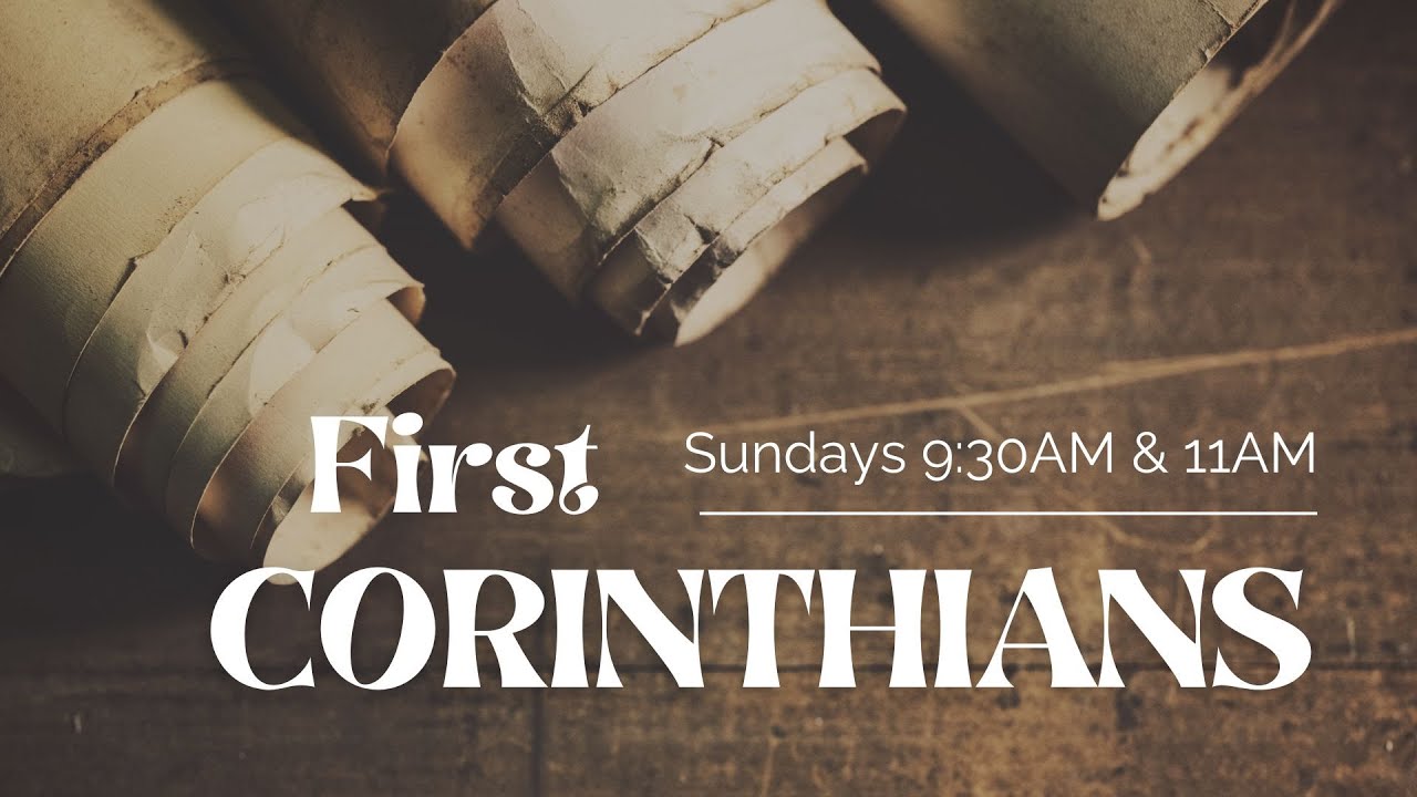 1 Corinthians 1:10-31 - Hearing the Lord's Correction