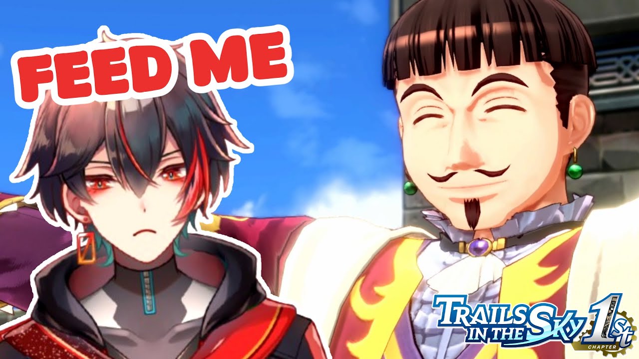 I'm So Hungry, I Won The Royal Tournament Just To Eat Good Food【Trails In The Sky 1st Chapter】