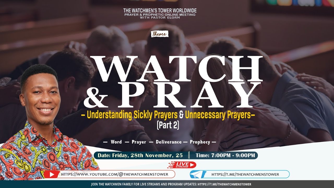 The Watchmen's Tower Worldwide | Part 30 - Watch & Pray