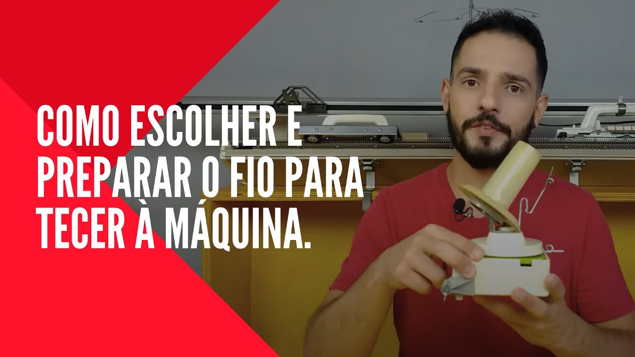 Tricô a Máquina - Como escolher e preparar o fio para tecer à máquina.