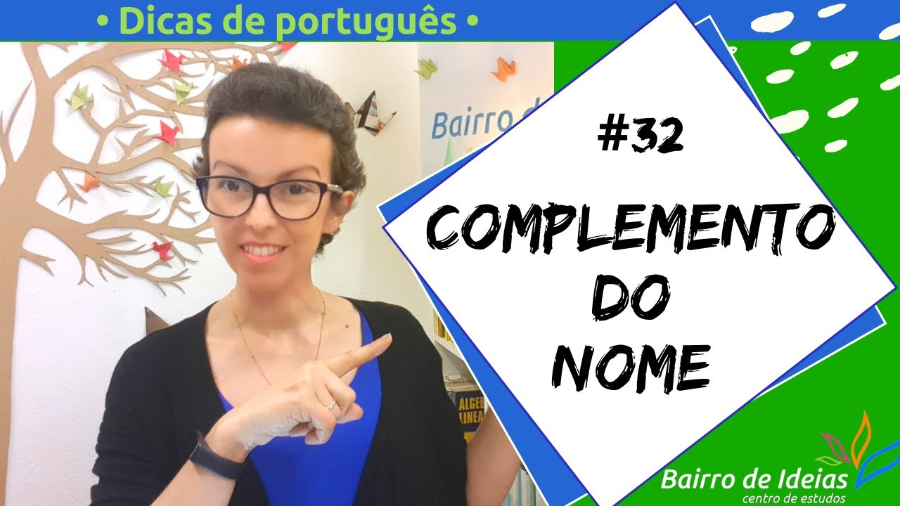 Complemento do Nome | Dicas de português