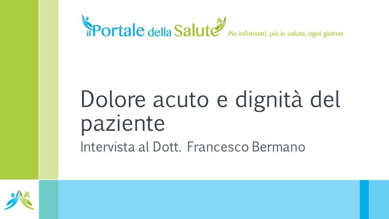 Dolore acuto e dignit&agrave; del paziente