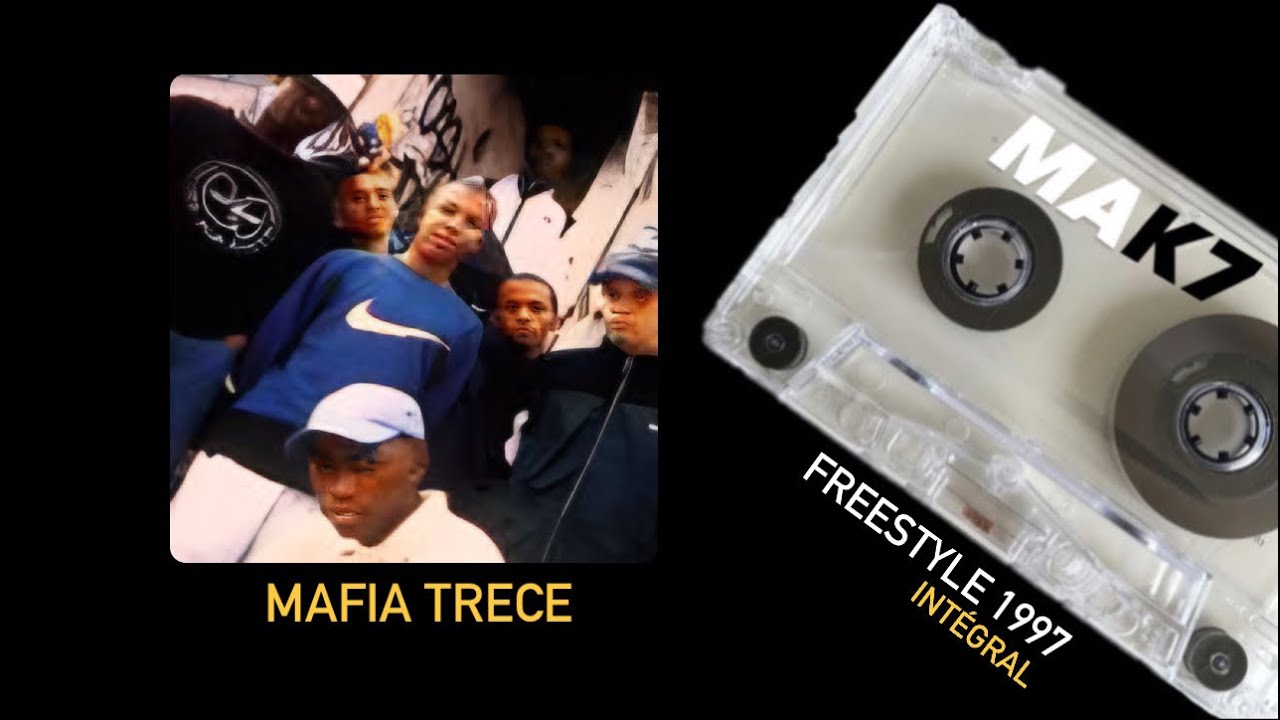 MAFIA TRECE - FREESTYLE INÉDIT INTÉGRAL (1997)