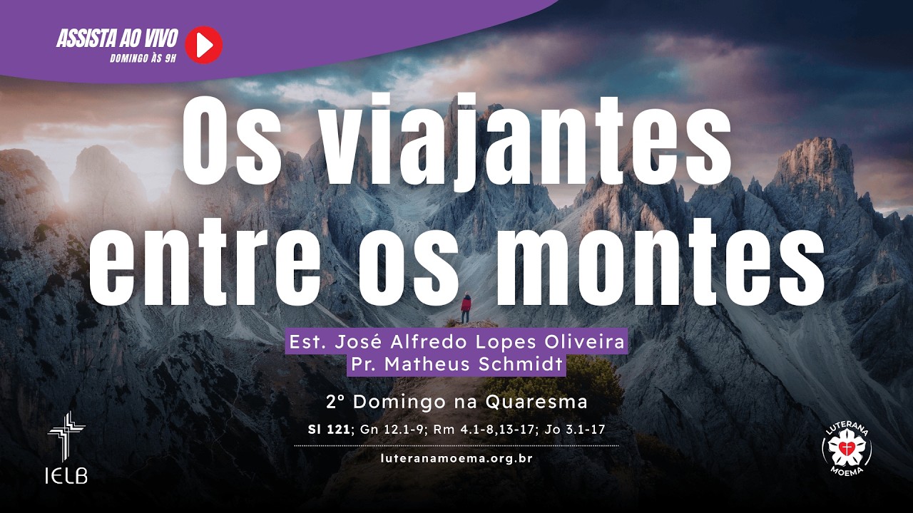 CULTO AO VIVO | 01.03.2026 |  2º Domingo na Quaresma - Os viajantes entre os montes