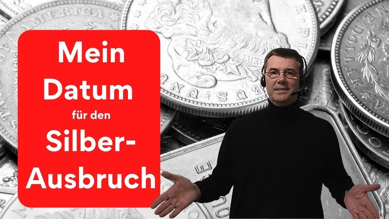 Mein Datum f&uuml;r den Silber-Ausbruch in 3:21!