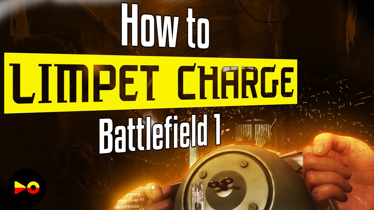 Battlefield 1: How to - Limpet Charge (BF1 Support Tips and Tricks)
