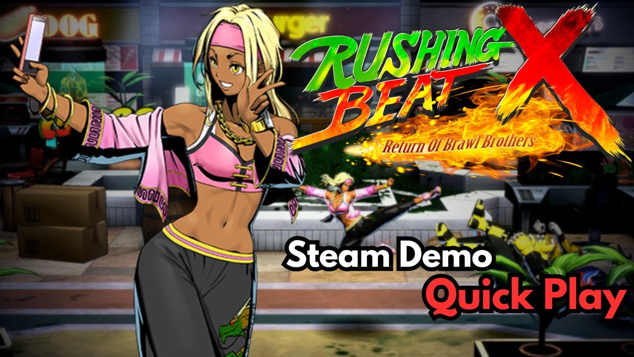 Rushing Beat X - Steam Demo (Kahlua)