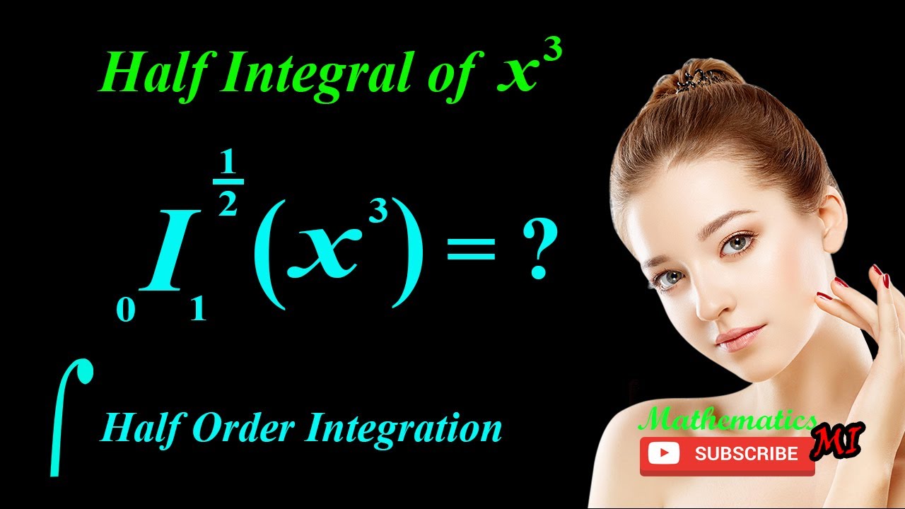 Half integral of x^3 | Half order Integration | Fractional Integration | Fractional Calculus