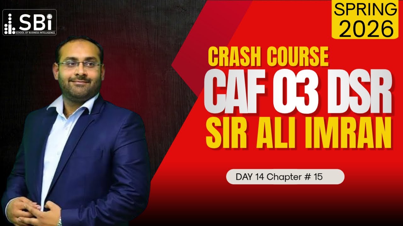SBI SPR 26 CAF 03 DSR CRASH COURSE BY SIR ALI IMRAN DAY 14 (03 FEB)