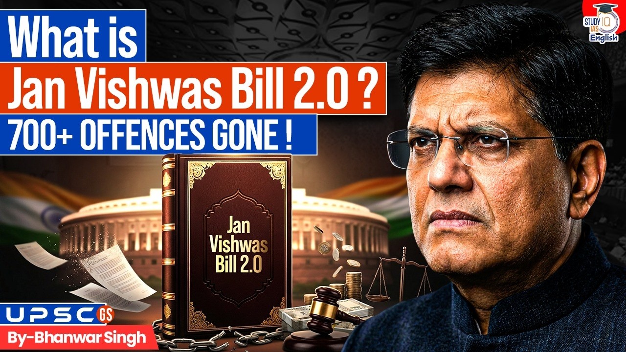 What is Jan Vishwas Bill 2.0? | India&rsquo;s Big Legal Reform Explained! | StudyIQ IAS English