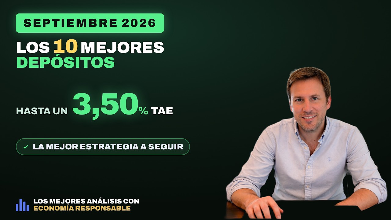 Los 10 mejores dep&oacute;sitos bancarios septiembre 2026. Los mejores dep&oacute;sitos a tipo fijo.