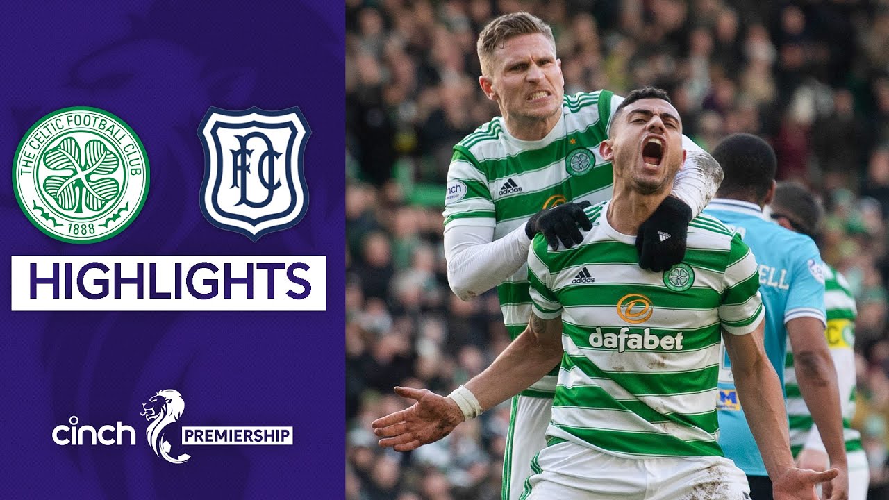 Celtic 3-2 Dundee | Giakoumakis Hat-Trick Seals Dramatic Win for Celtic | cinch Premiership