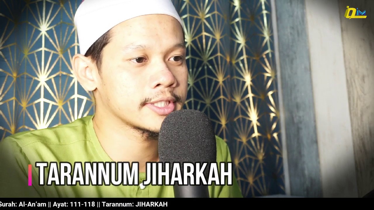 MS142 J08 Surah Al-An'am Ayat 111-118 Tarannum JIHARKAH