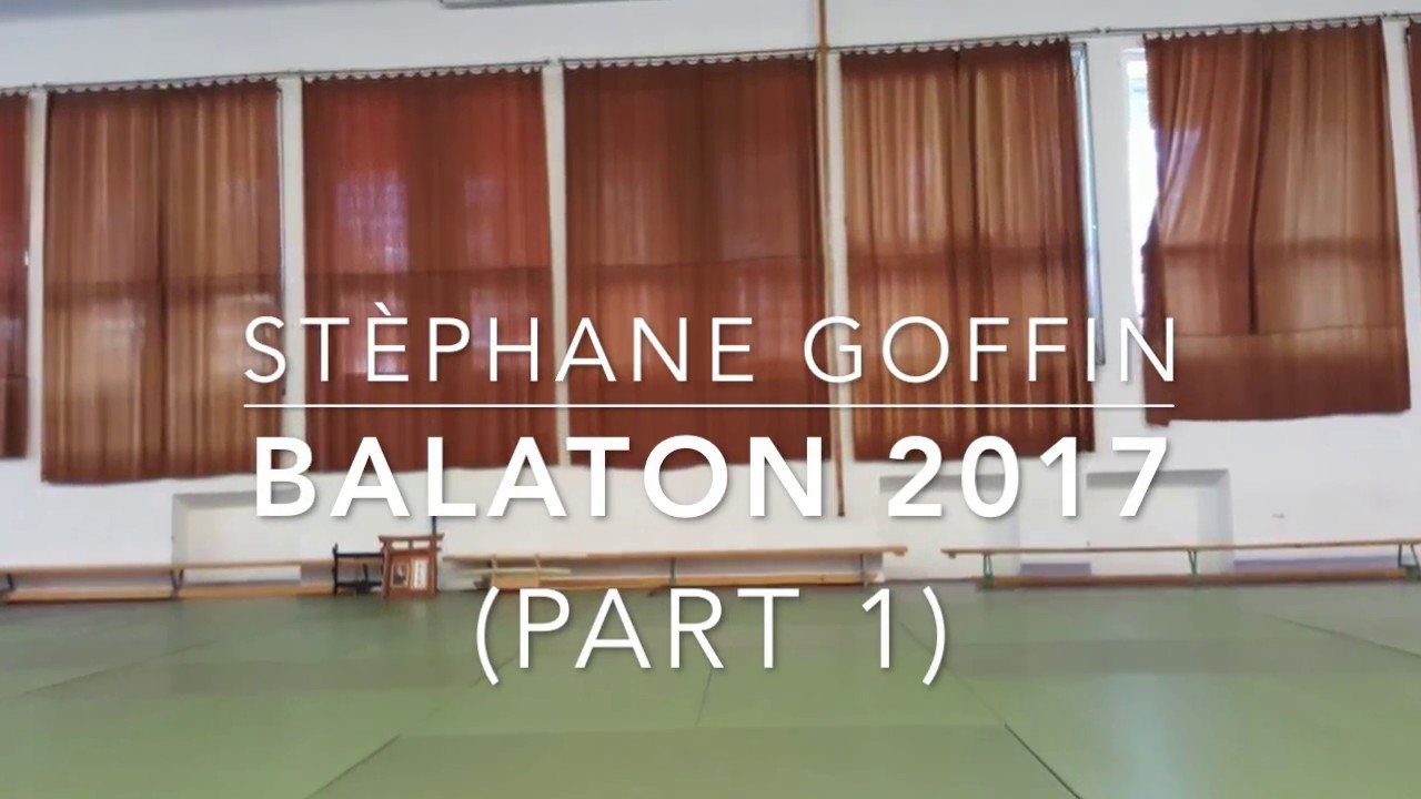 Stéphane Goffin BALATON 2017 (part 1)
