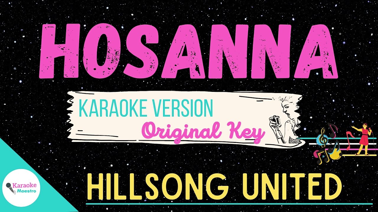HOSANNA • Karaoke ♫ Hillsong United