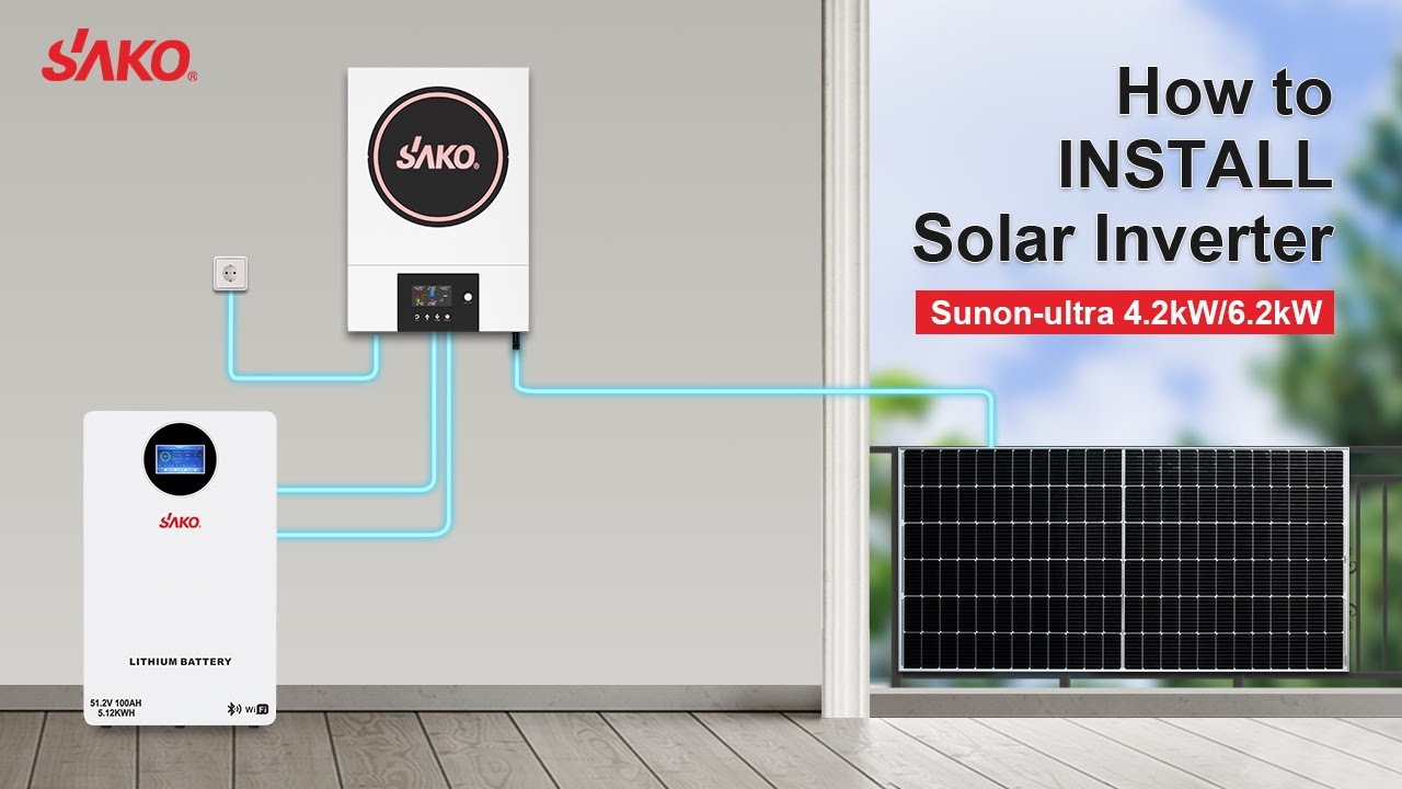 How To Install SAKO Sunon-ultra 4.2kW/6.2kW Solar Inverter