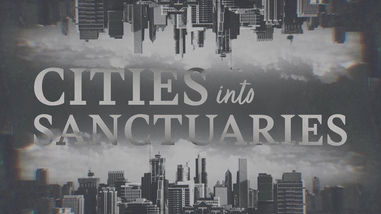 Cities into Sanctuaries | 11/14