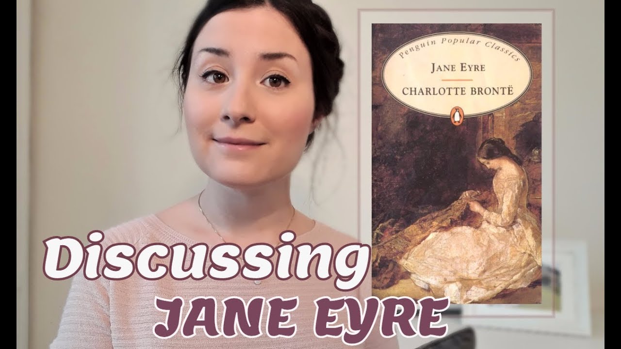 Jane Eyre | Discussing a Complicated Romance