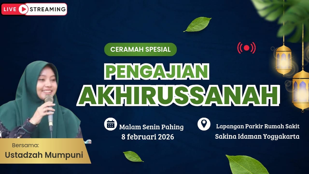 🛑 Live Ceramah Terbaru Ustadzah Mumpuni Di Halaman Rumah Sakit Sakina idaman Jogjakarta