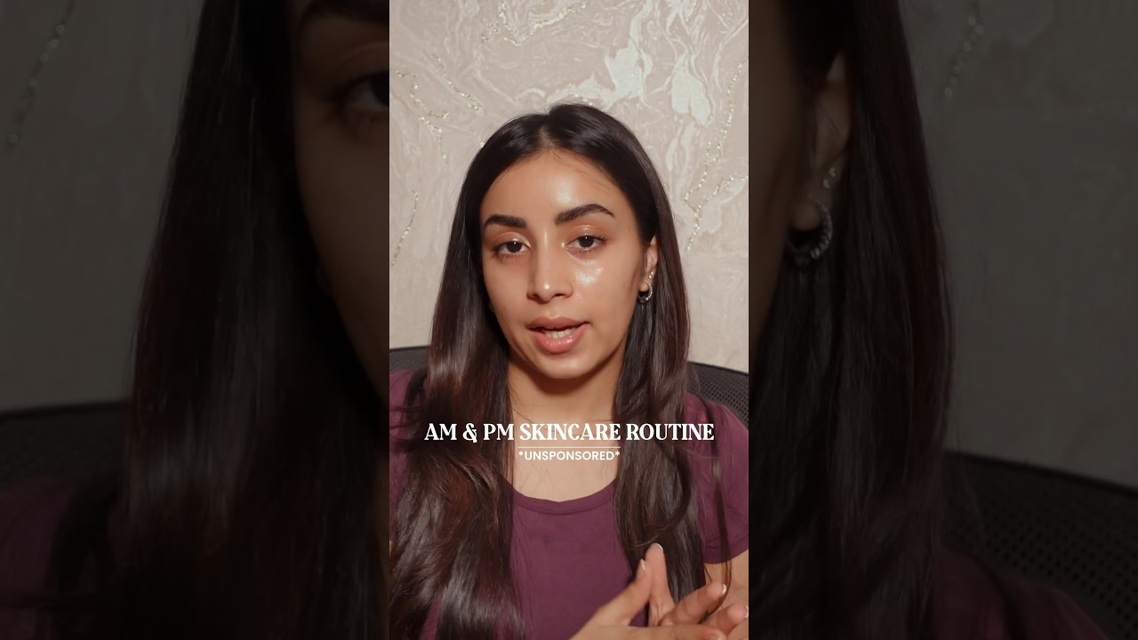 AM PM Skincare Routine *not sponsored * || Dr. Riya