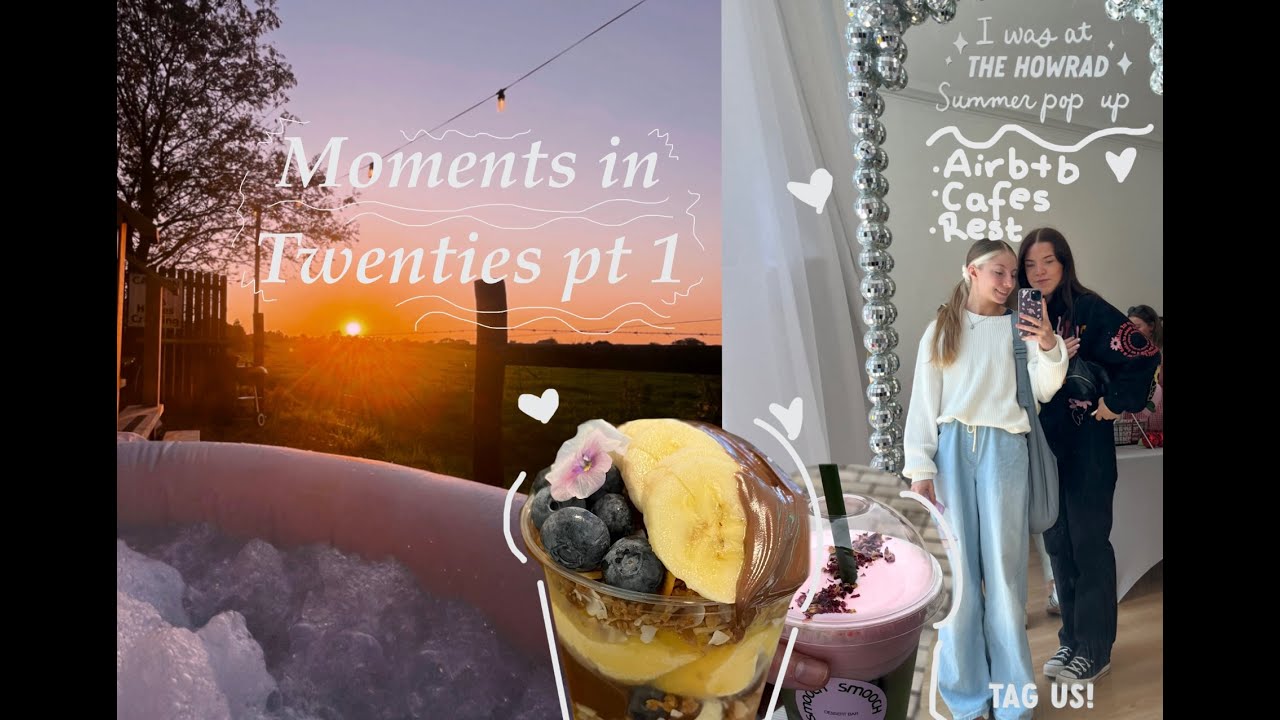 Moments in twenties pt. 1