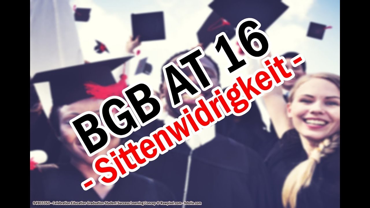 Formmangel, Sittenwidrigkeit, Wucher und gesetzliches Verbot - BGB AT 16