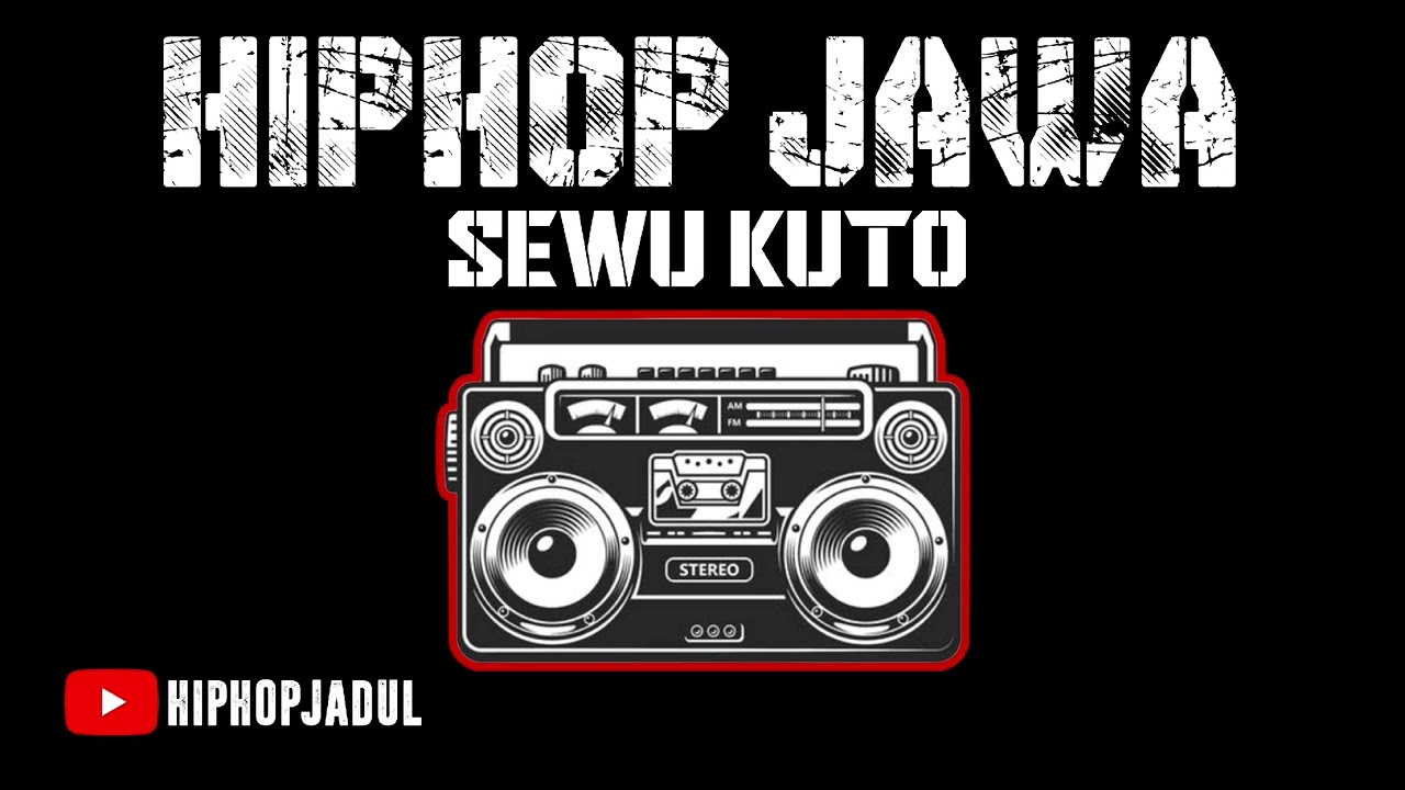Hiphop Jawa - Sewu kuto