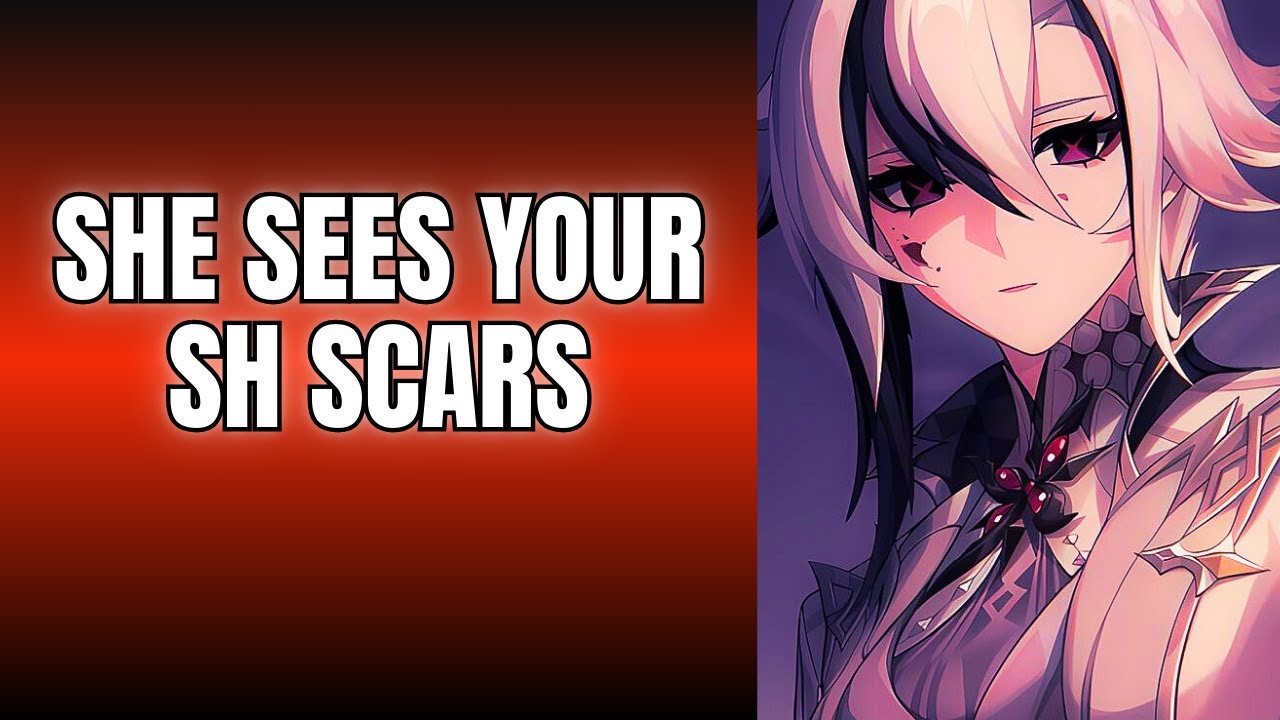 She sees your SH scars - Arlecchino x Listener  Genshin Impact ASMR