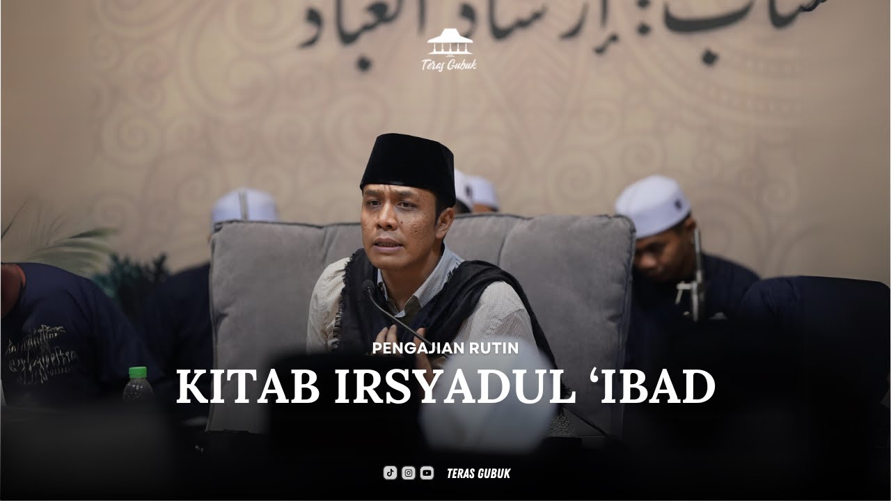 (LIVE) PENGAJIAN KITAB IRSYADUL IBAD TERAS GUBUK 18 MARET 2025