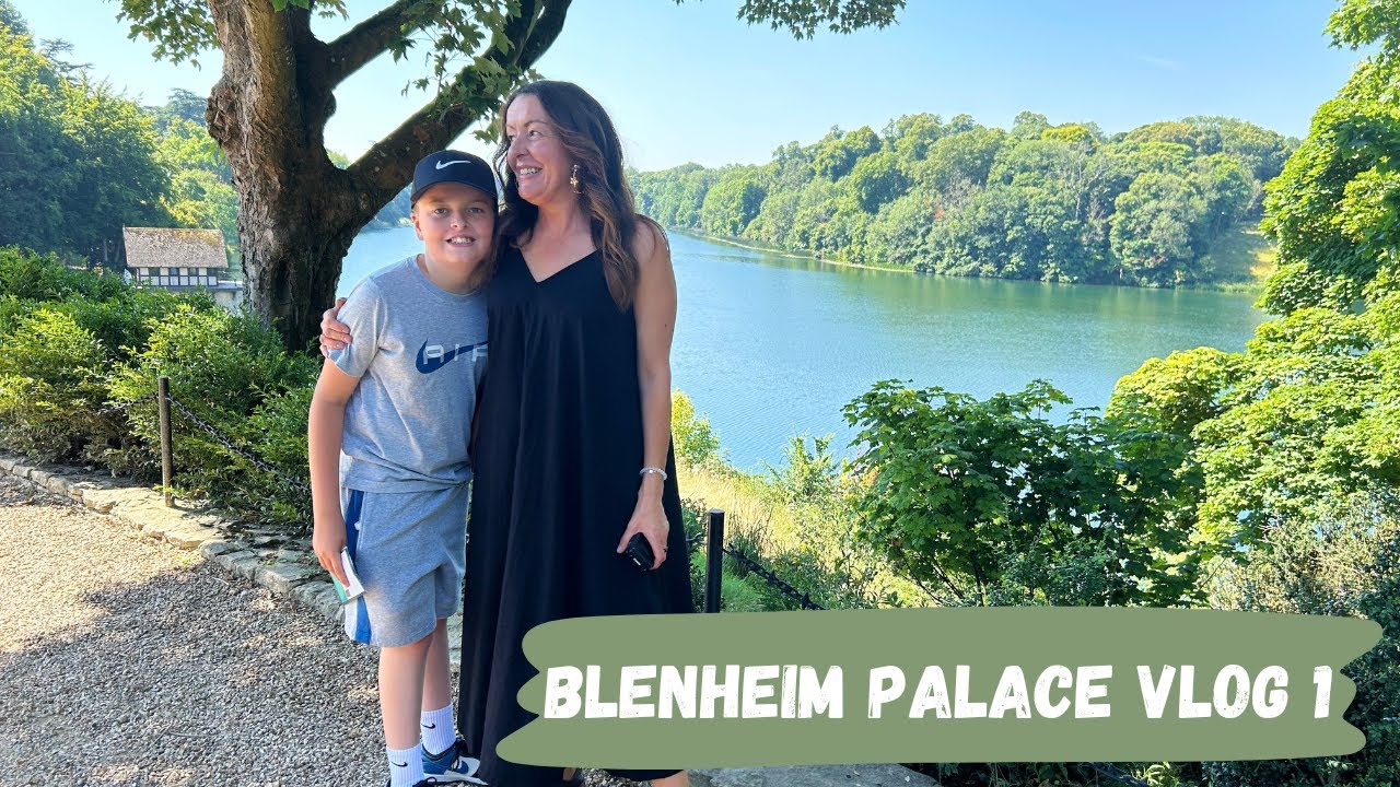 BLENHEIM PALACE - VLOG 1