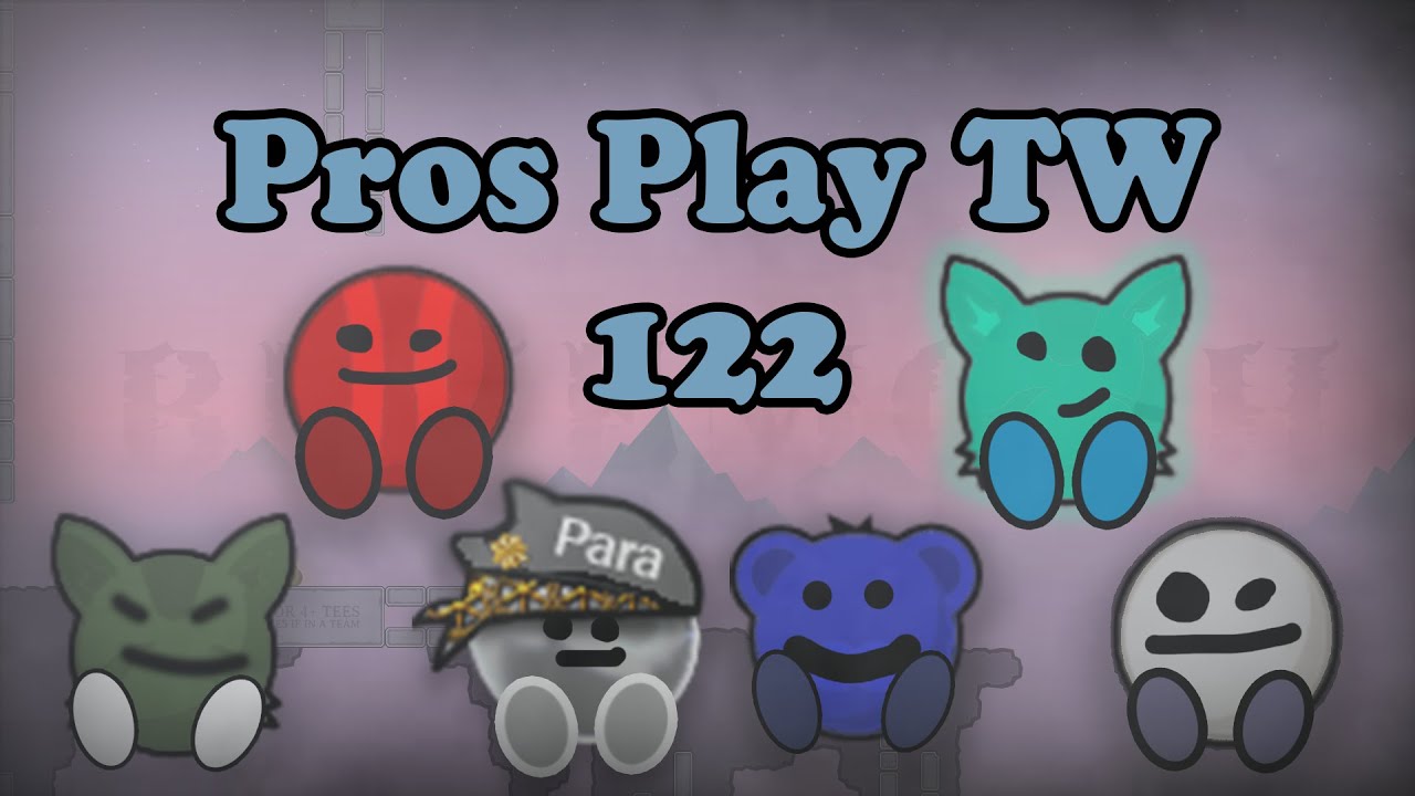 DDNet - Pros Play TW 122: Thanks For The Follow!