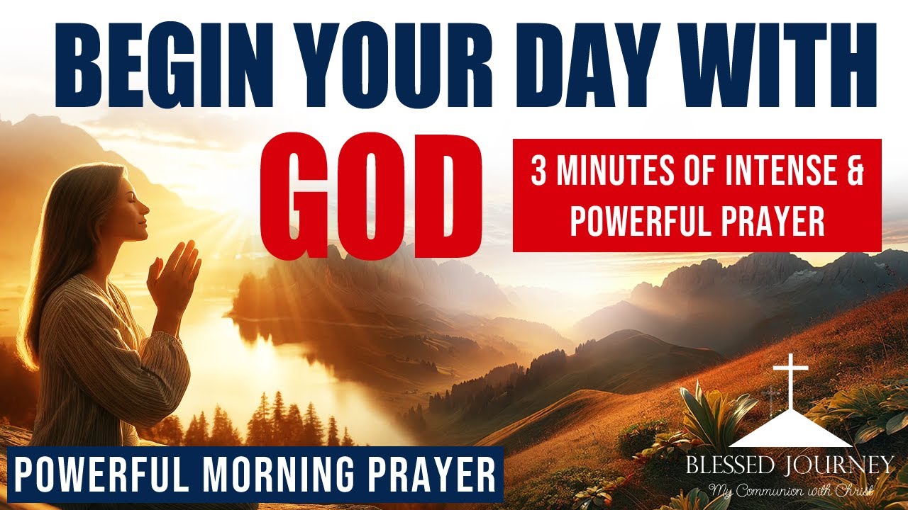 Start Your Day with God 🌅 Powerful Morning Prayer | Put God First Every Morning - Inspiration