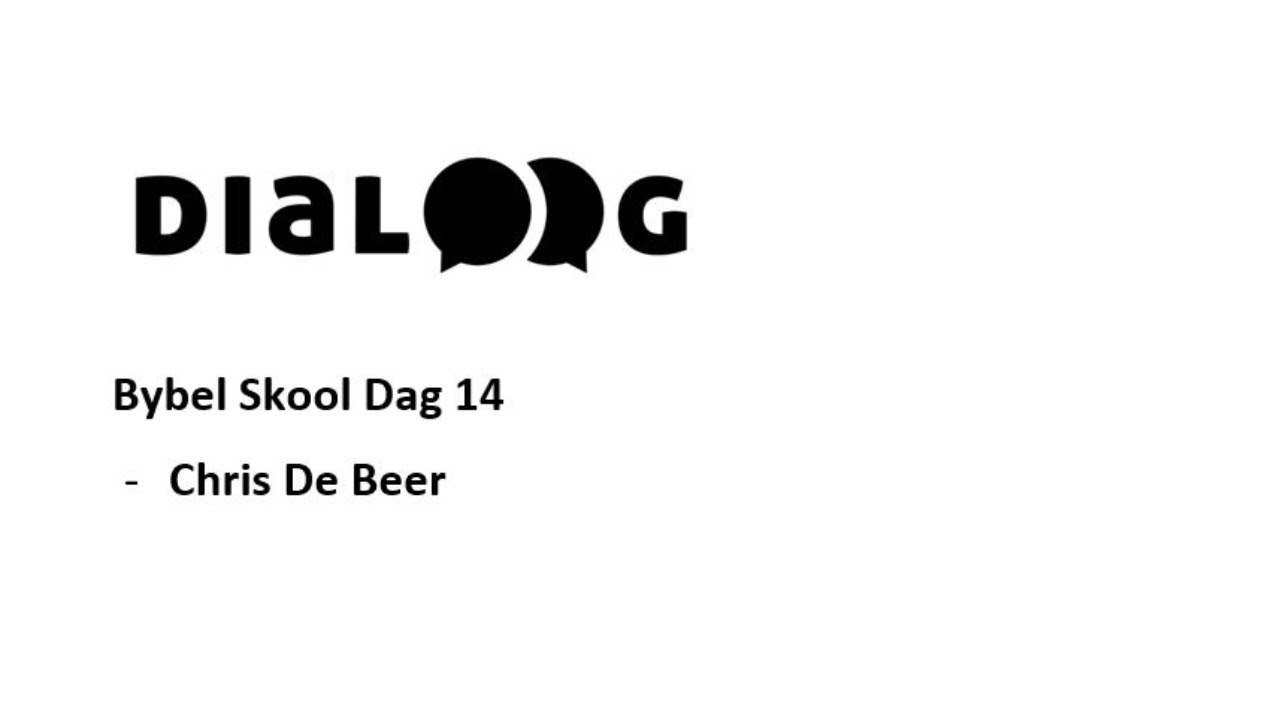 LIVE-Bybel Skool Dag 14 - Chris De Beer