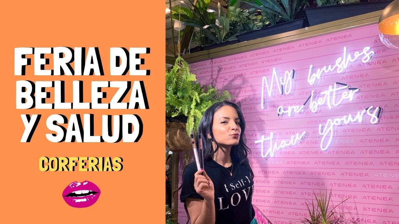 💄FERIA DE BELLEZA Y SALUD EN CORFERIAS - MINI VLOG